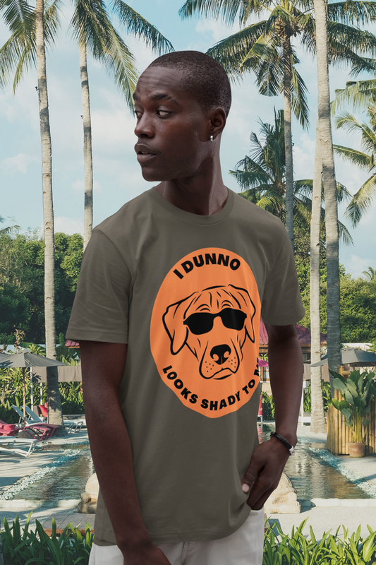 I Dunno Looks Shady To Me - Jersey Short Sleeve Tee