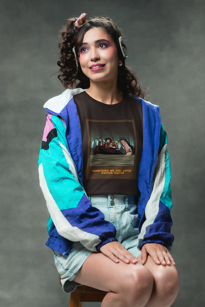 Sometimes We Just Gotta' Paddle Faster - Unisex T-Shirt