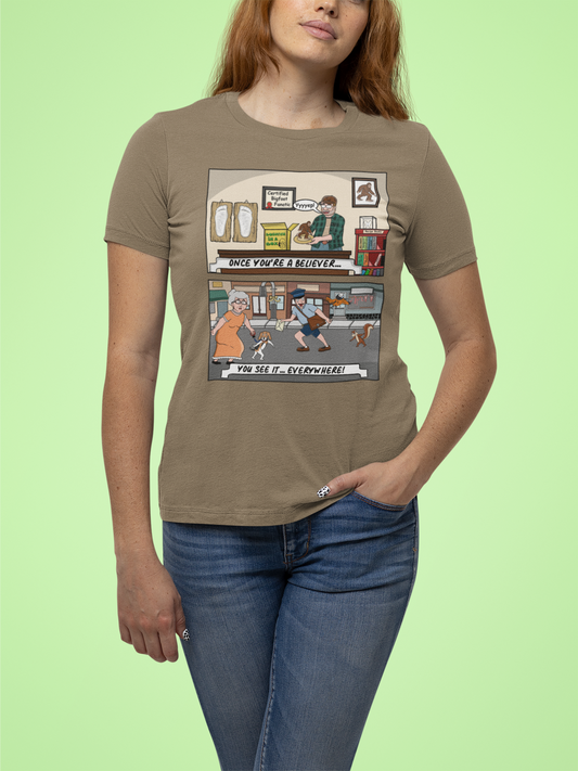 Once You're A Believer...You See It...Everywhere! - Unisex T-Shirt