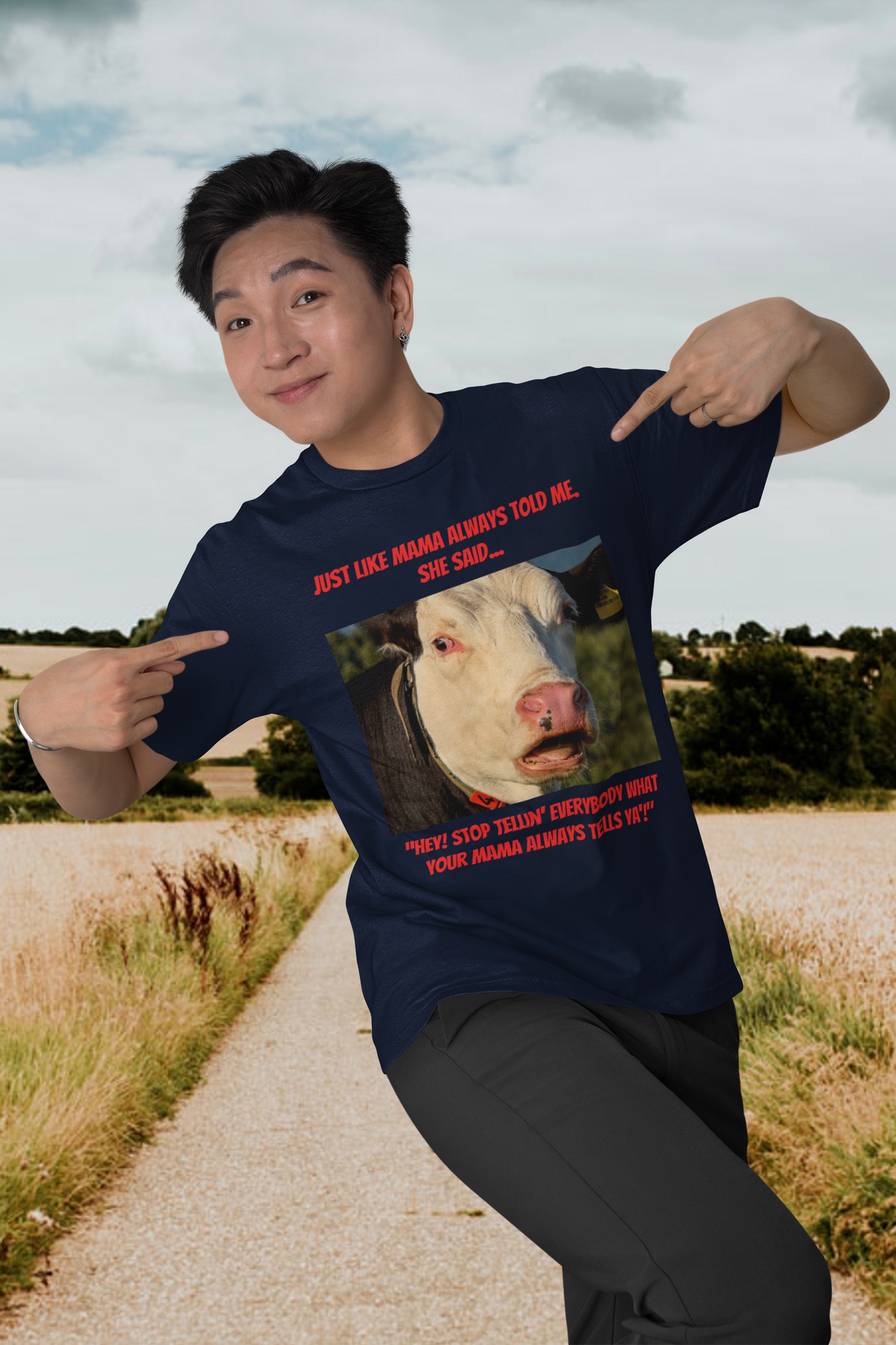 Just Like Mama Always Told Me - Unisex Jersey Short Sleeve Tee